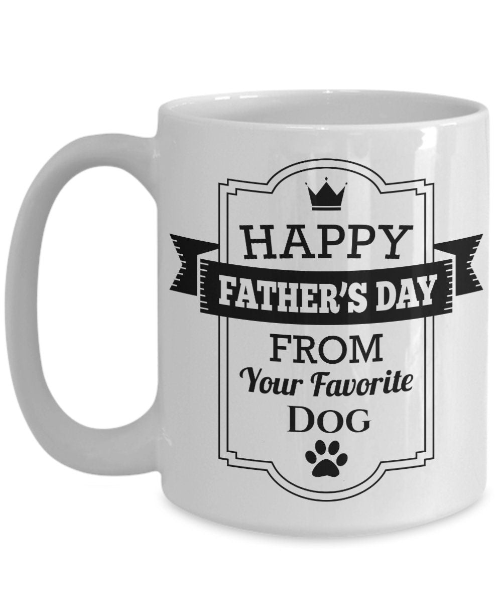 Funny Father's Day Dog Mug - Mallard Moon Gift Shop