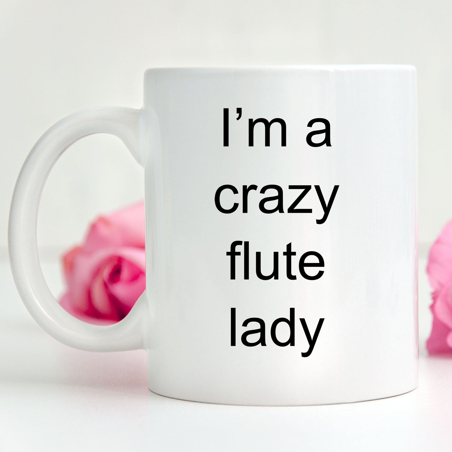 Flute Player Mug - I'm a Crazy Flute Lady - Mallard Moon Gift Shop