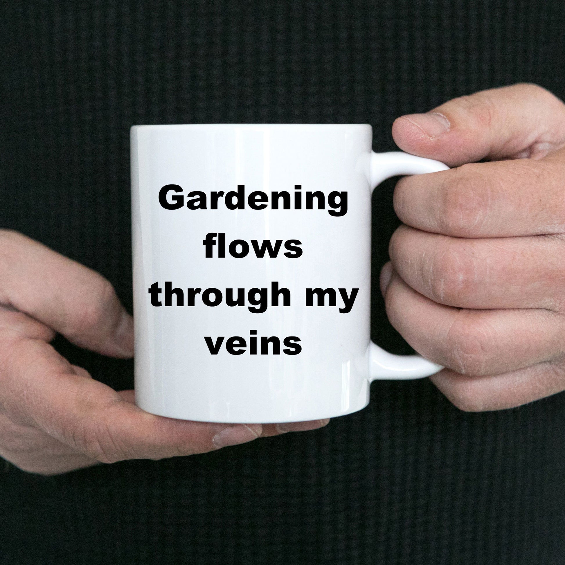 Gardener coffee mug - gardening flows through my veins - Mallard Moon Gift Shop