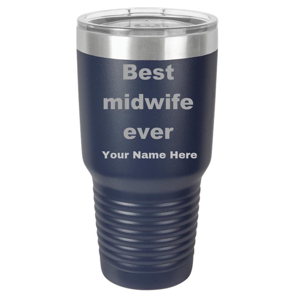 Best Midwife Ever personalized laser etched color Polar Camel 30 oz. Ringneck Vacuum Insulated Tumbler w/Lid - Mallard Moon Gift Shop