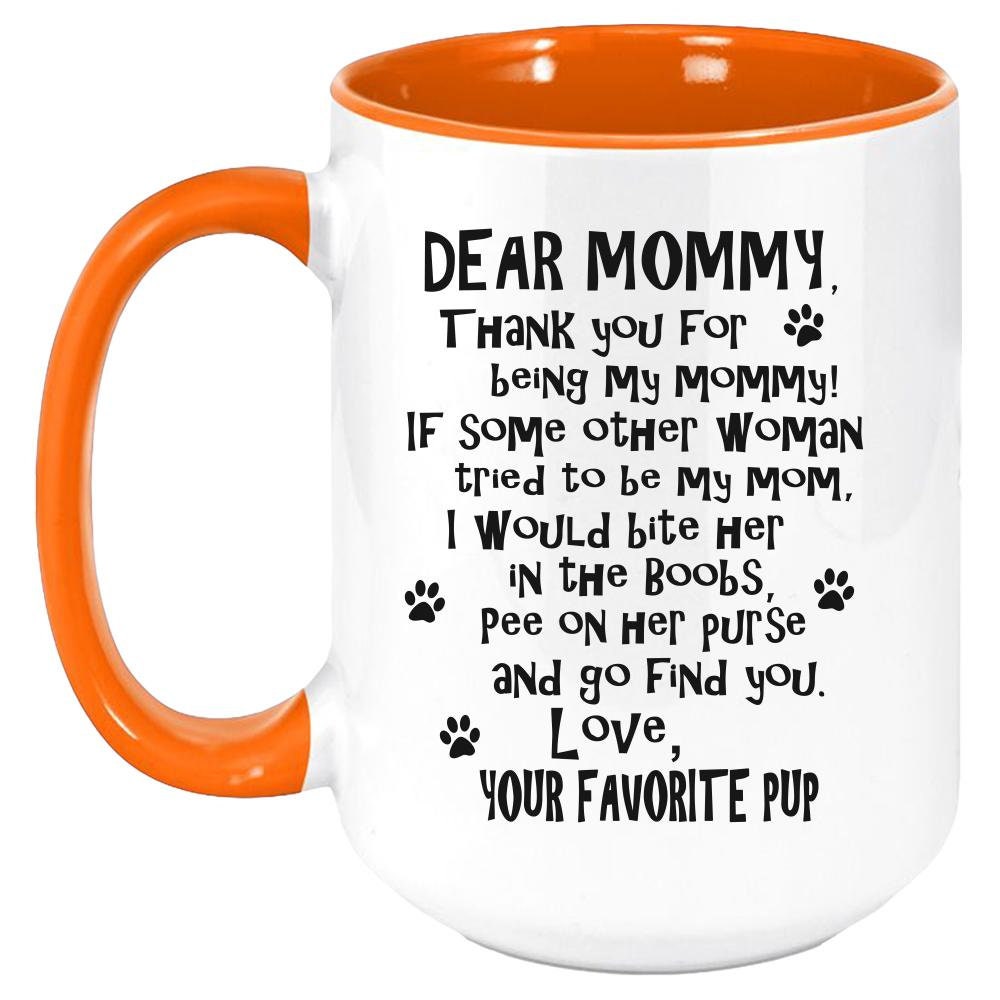 Funny Dog Mommy Mug - Coffee Mug, White with Colored Inside and Handle - Mallard Moon Gift Shop