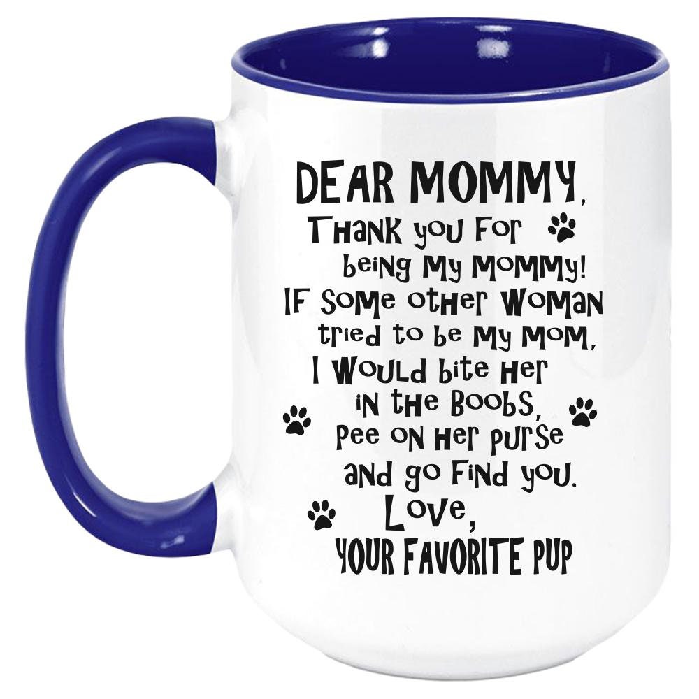 Funny Dog Mommy Mug - Coffee Mug, White with Colored Inside and Handle - Mallard Moon Gift Shop