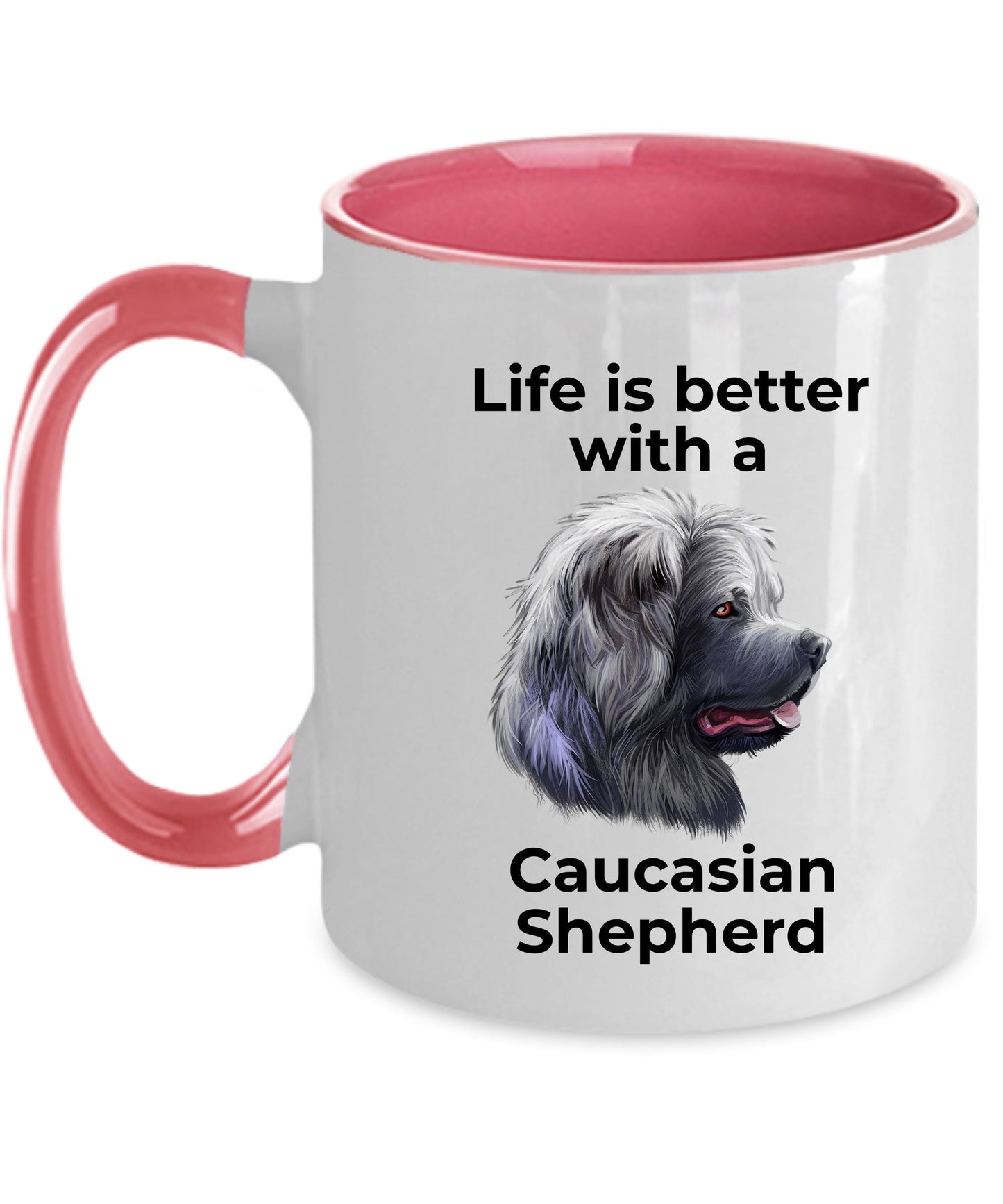 Caucasian Shepherd dog ceramic coffee mug - Life is Better - Mallard Moon Gift Shop