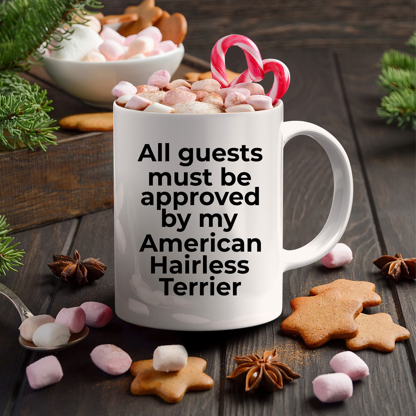 American Hairless Terrier Funny Dog Coffee Mug - Guests must be approved by my American Hairless Terrier - Mallard Moon Gift Shop