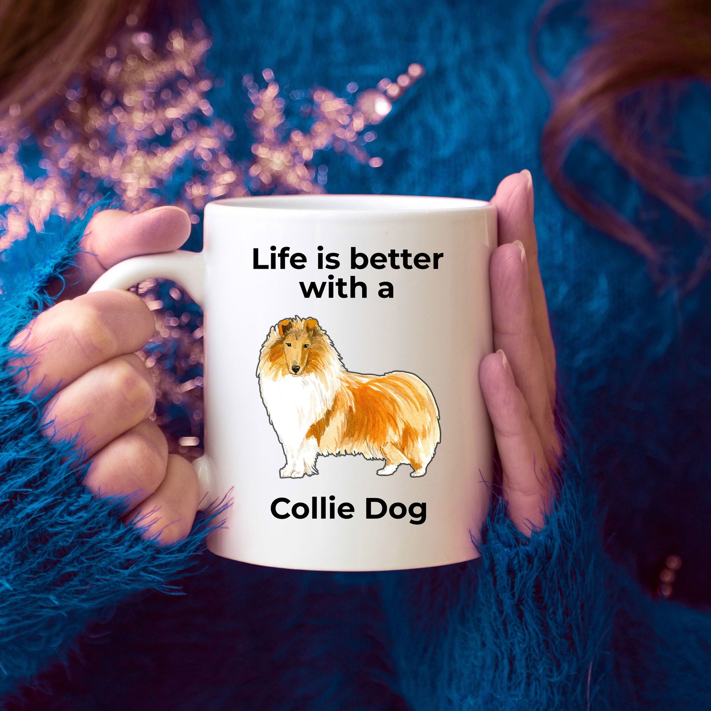 Collie Dog ceramic coffee mug Life is Better with a Collie - Mallard Moon Gift Shop