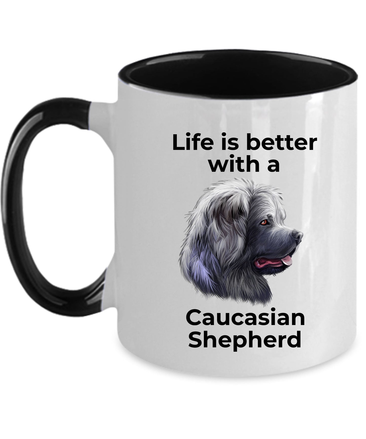 Caucasian Shepherd dog ceramic coffee mug - Life is Better - Mallard Moon Gift Shop