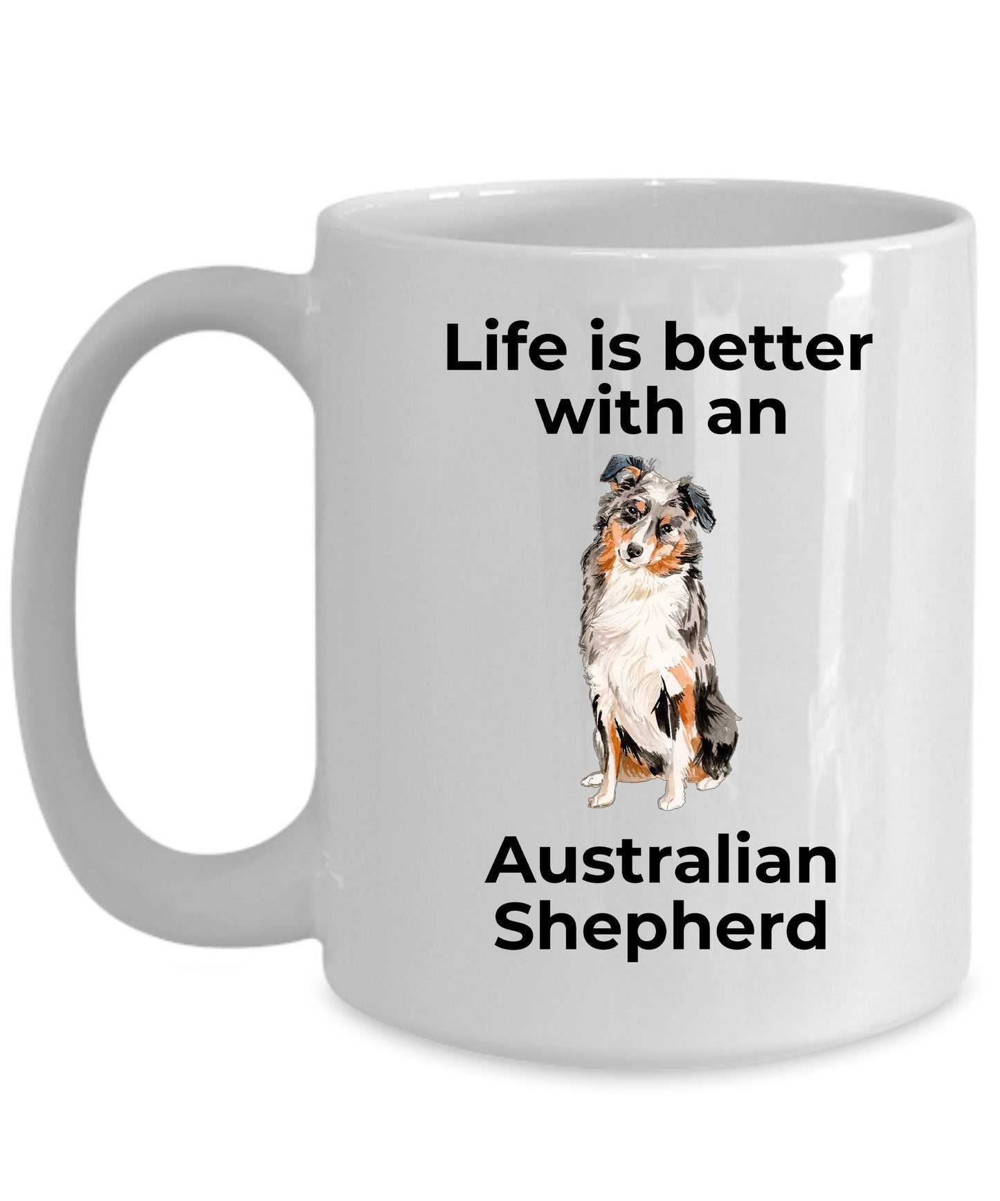Australian Shepherd Dog two-tone color and white ceramic coffee mug - Life is Better with an Australian Shepherd - Mallard Moon Gift Shop