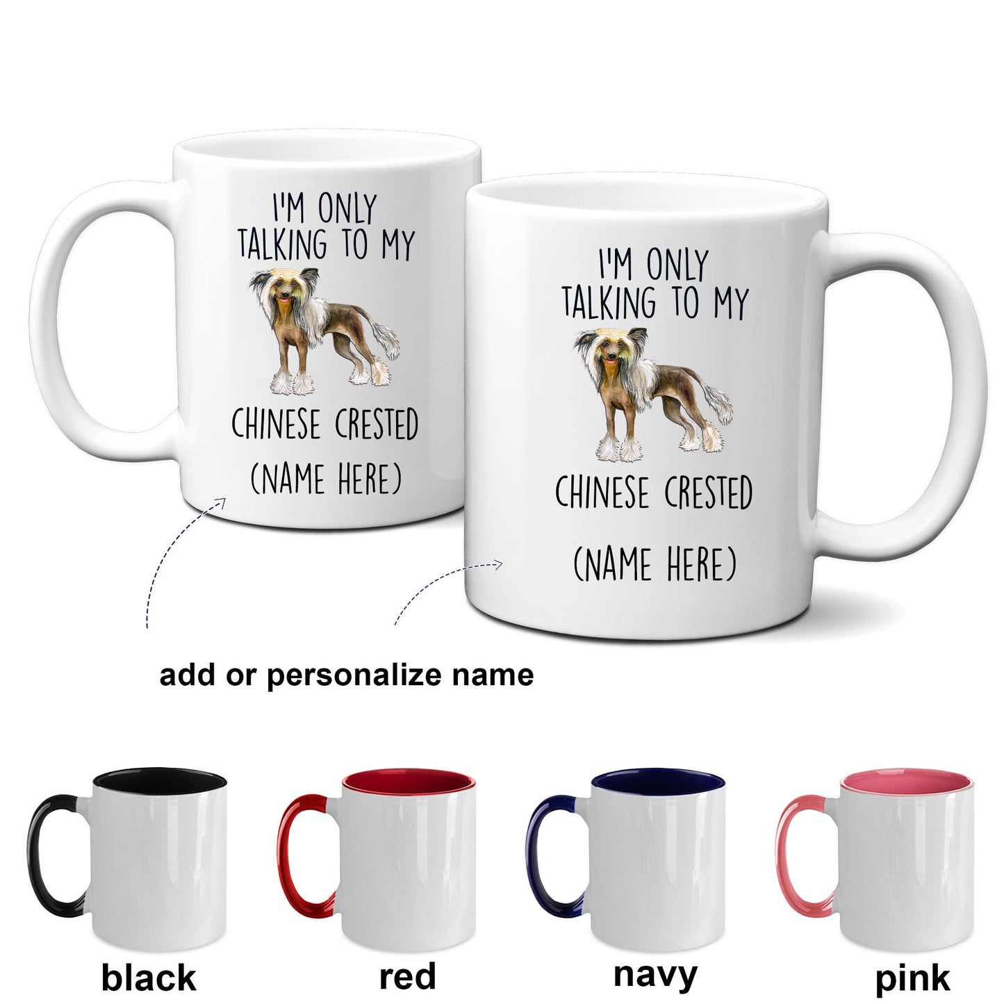 Chinese Crested Dog Lover Funny Ceramic Coffee Mug - I'm only talking to my Chinese Crested - Mallard Moon Gift Shop