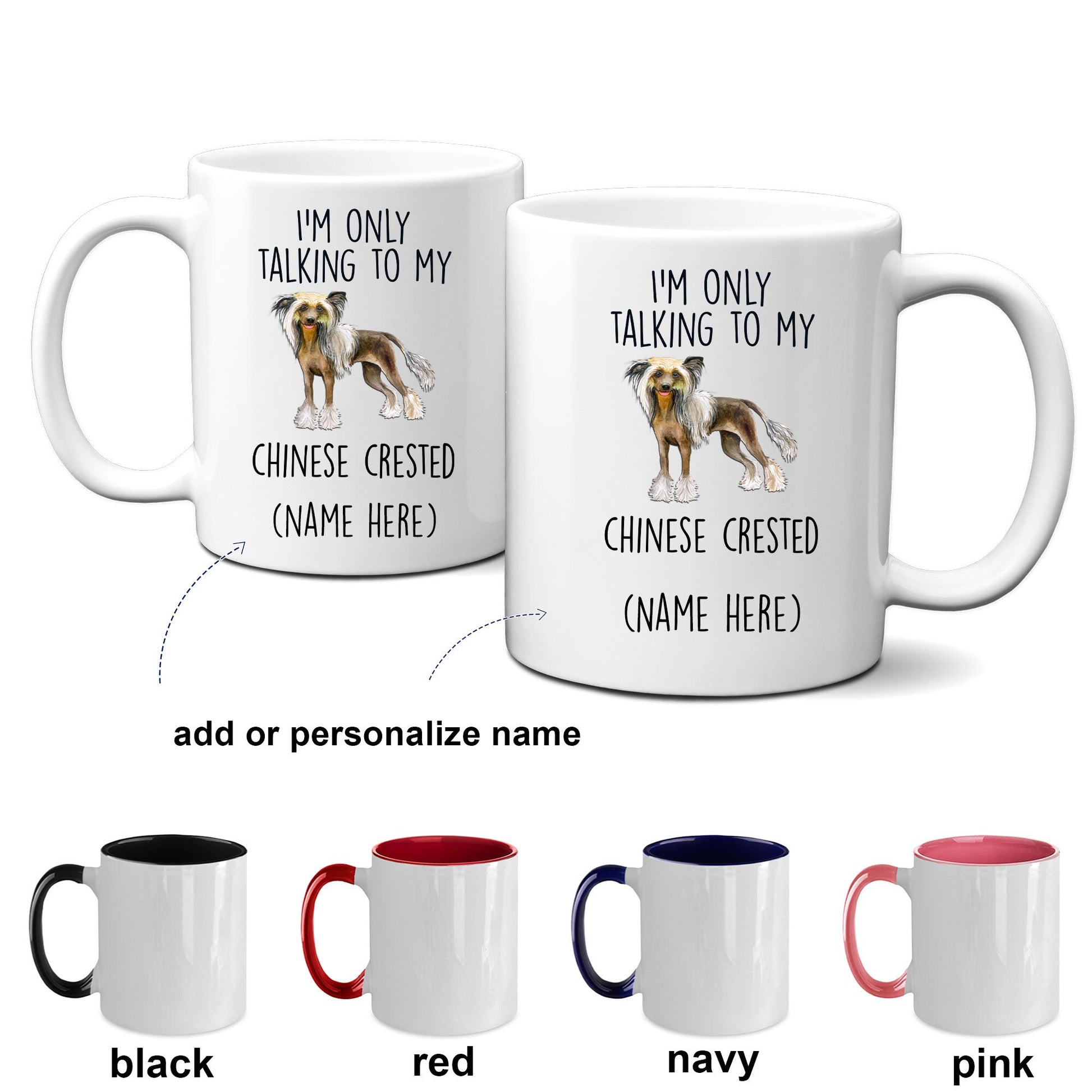 Chinese Crested Dog Lover Funny Ceramic Coffee Mug - I'm only talking to my Chinese Crested - Mallard Moon Gift Shop