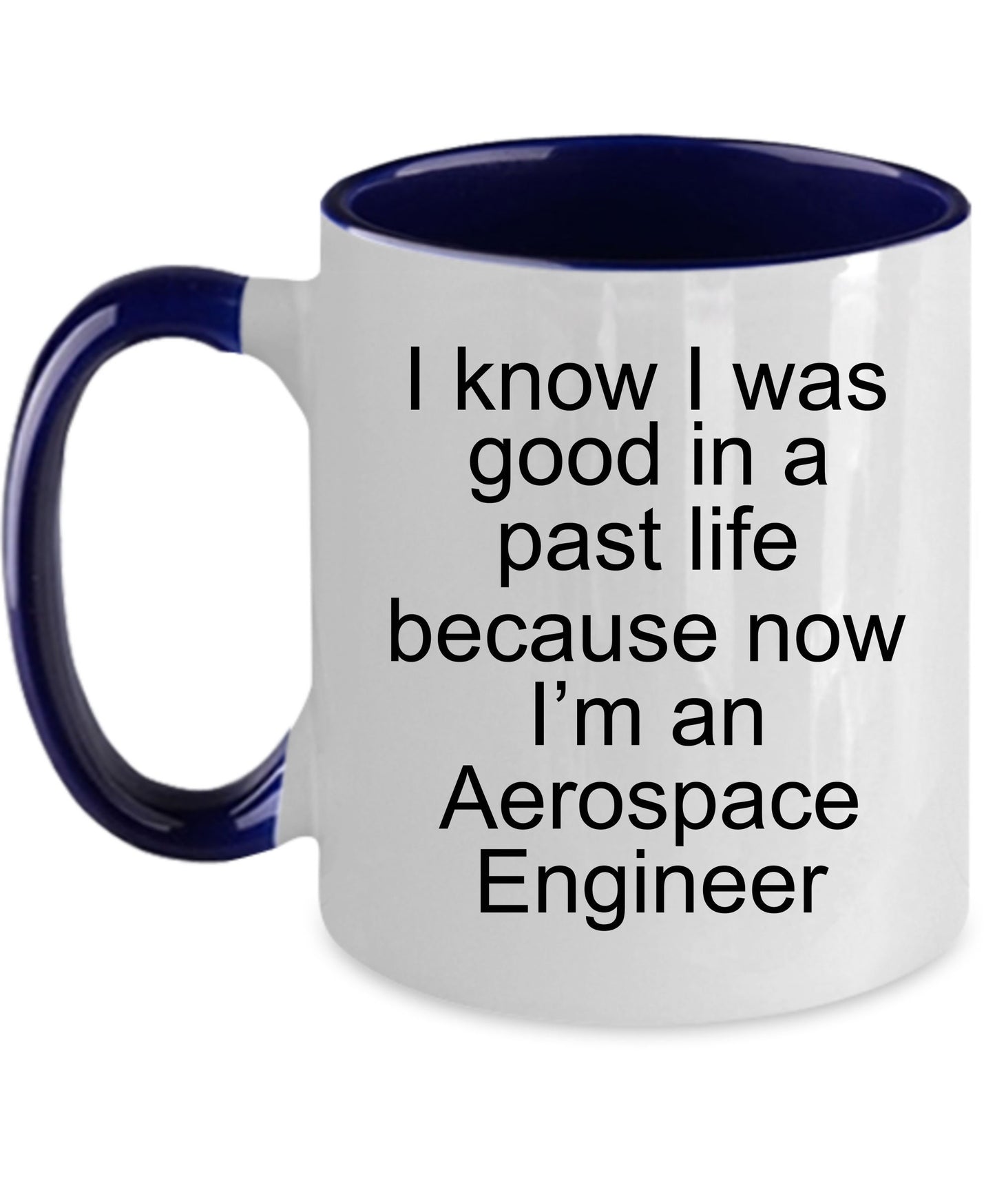 Aerospace Engineer Funny Custom Ceramic Coffee Mug - Mallard Moon Gift Shop