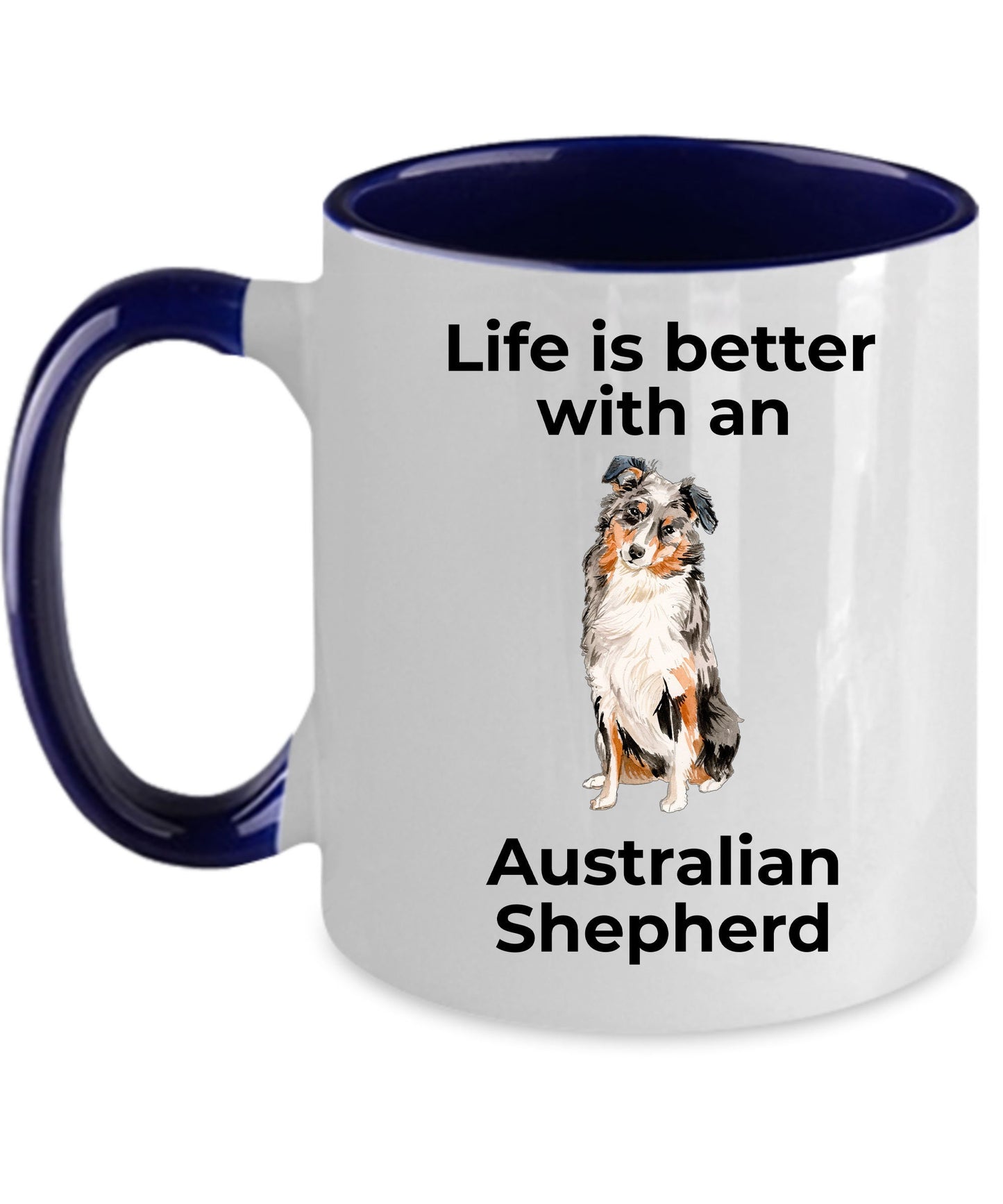 Australian Shepherd Dog two-tone color and white ceramic coffee mug - Life is Better with an Australian Shepherd - Mallard Moon Gift Shop