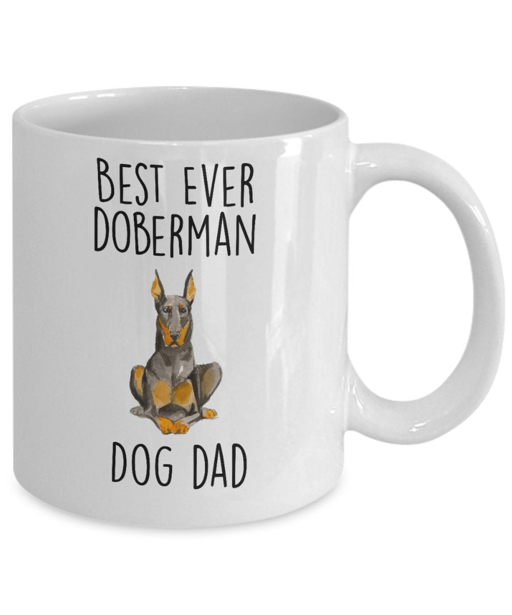 Best Ever Doberman Pinscher Dog Dad Custom Ceramic Coffee Mug - Mallard Moon Gift Shop