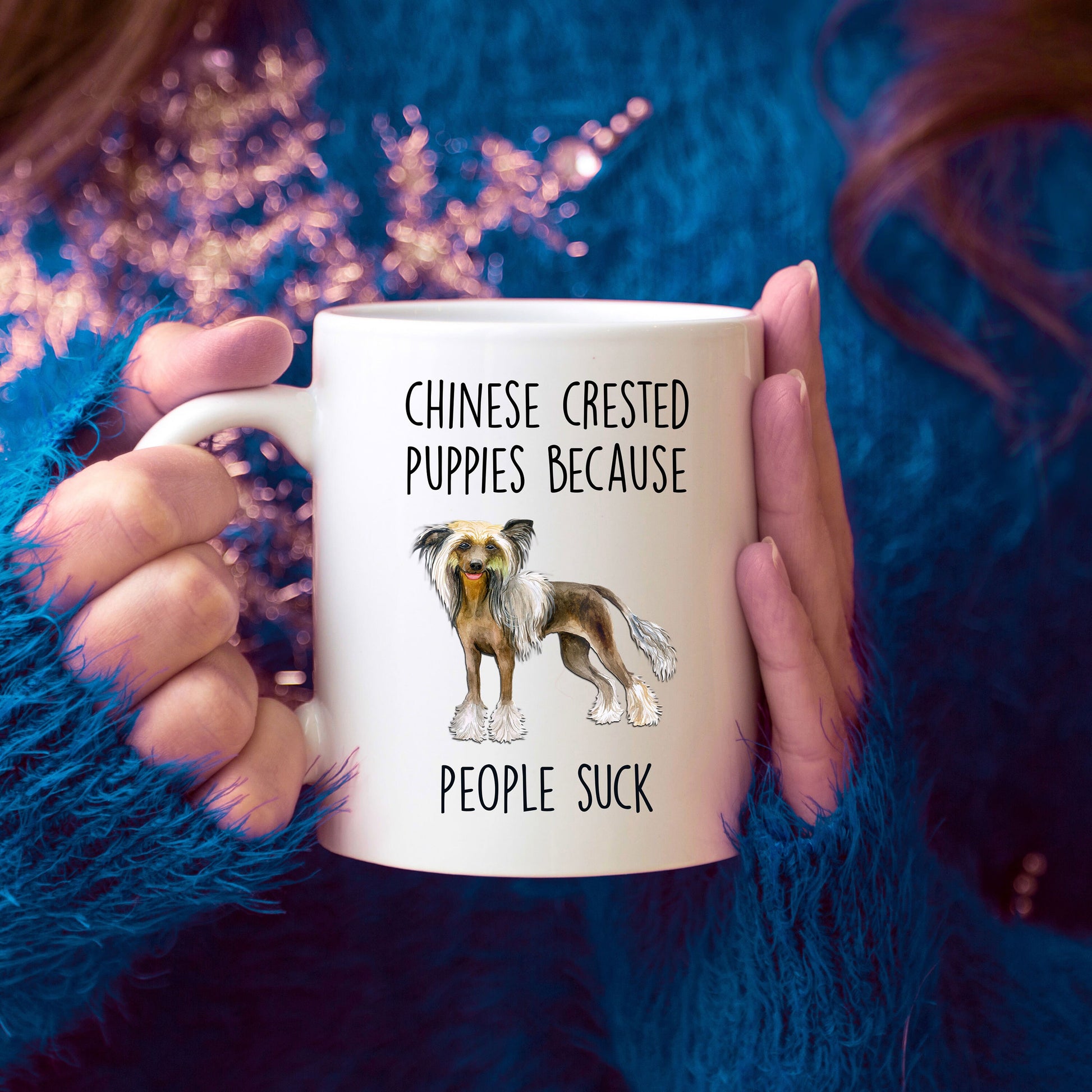 Chinese Crested Dog lover Funny ceramic coffee mug - Chinese Crested puppies because people suck - Mallard Moon Gift Shop