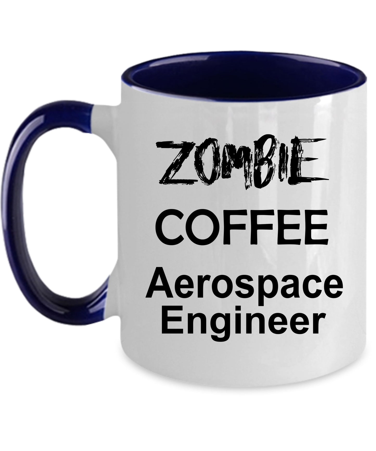 Funny Aerospace Engineer Zombie Ceramic Coffee Mug - Mallard Moon Gift Shop
