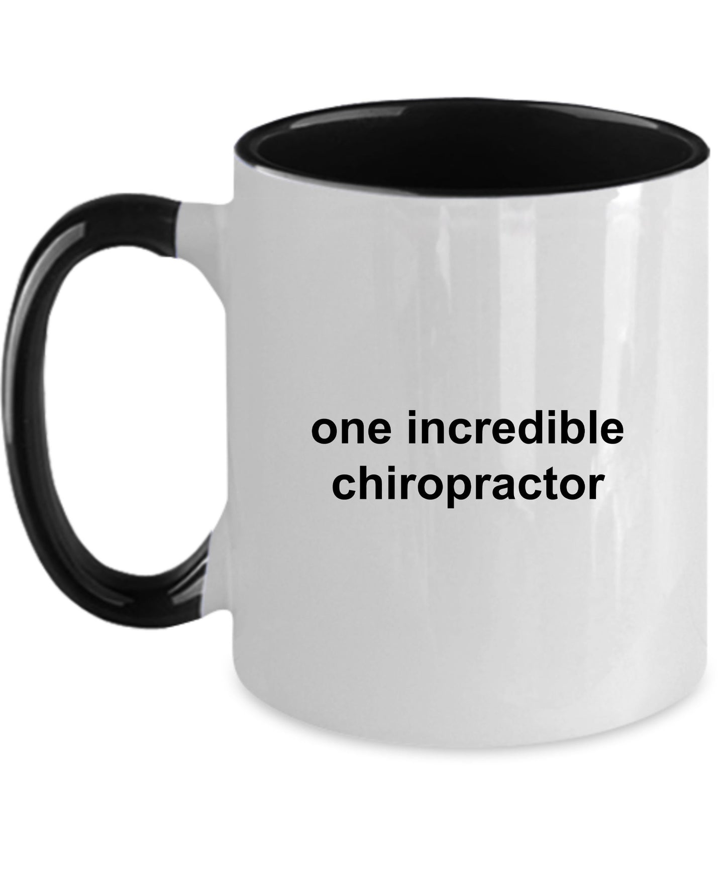 Chiropractor Custom Coffee Mug - One Incredible Chiropractor - Mallard Moon Gift Shop