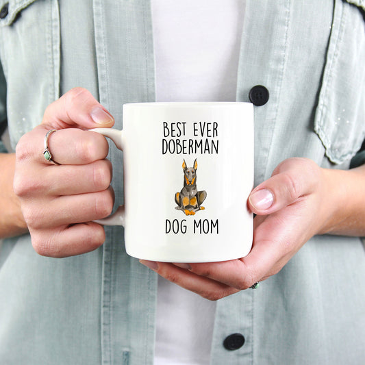 Best Ever Doberman Pinscher Dog Mom Custom Ceramic Coffee Mug - Mallard Moon Gift Shop