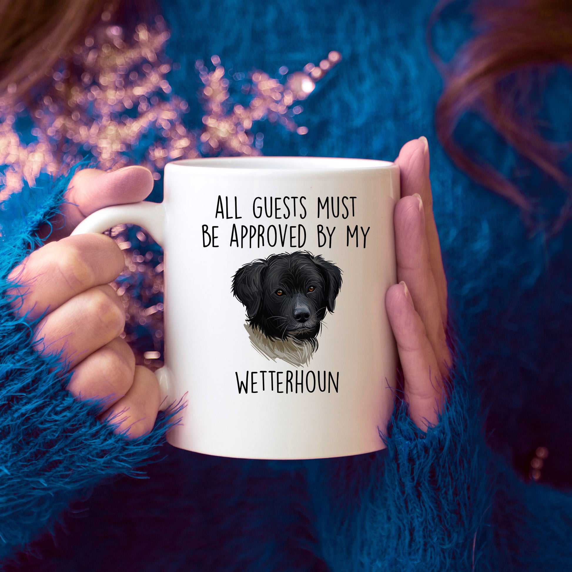 Funny Wetterhoun Dog Ceramic Coffee Mug All Guests must be approved by my Wetterhoun - Mallard Moon Gift Shop