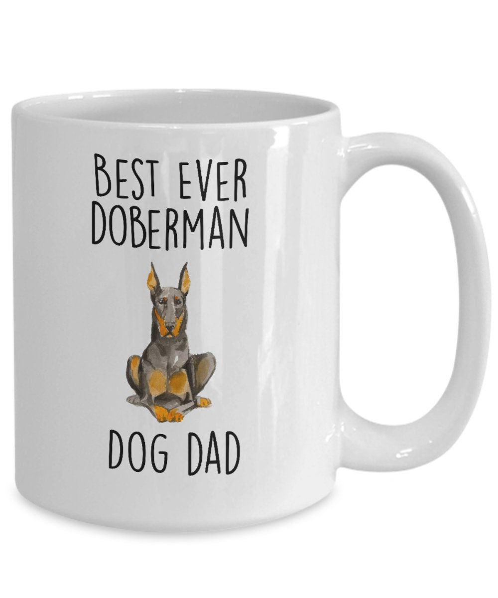 Best Ever Doberman Pinscher Dog Dad Custom Ceramic Coffee Mug - Mallard Moon Gift Shop