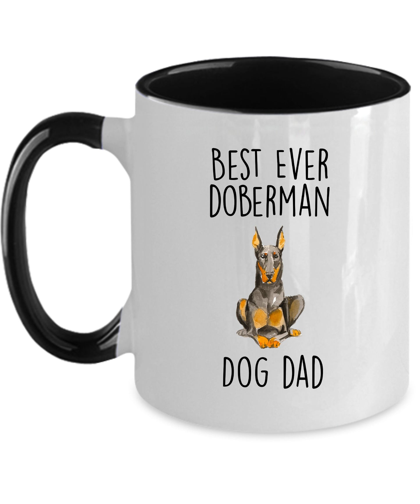 Best Ever Doberman Pinscher Dog Dad Custom Ceramic Coffee Mug - Mallard Moon Gift Shop