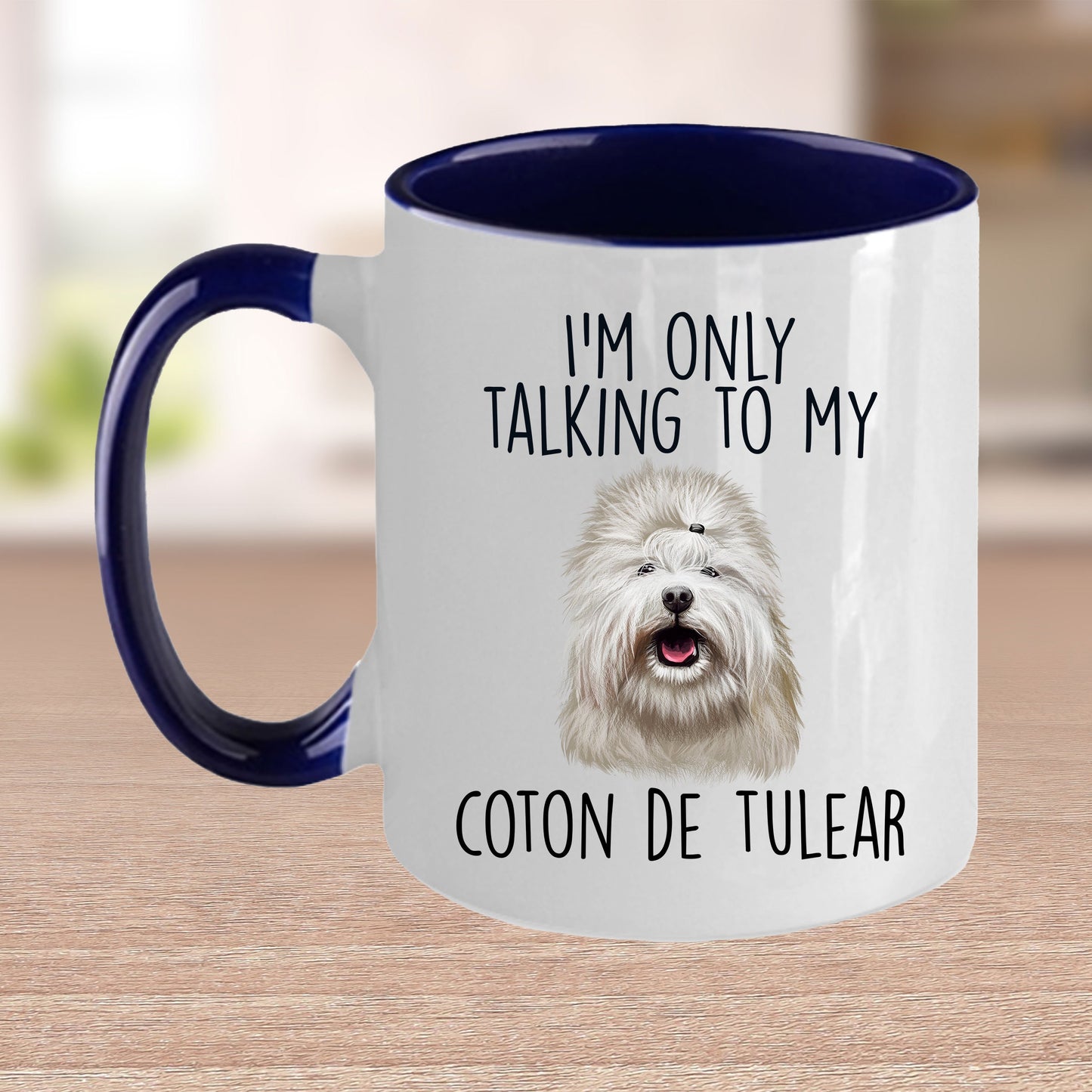 Funny I'm Only Talking to my Coton de Tulear Dog Custom Ceramic Coffee Mug - Mallard Moon Gift Shop