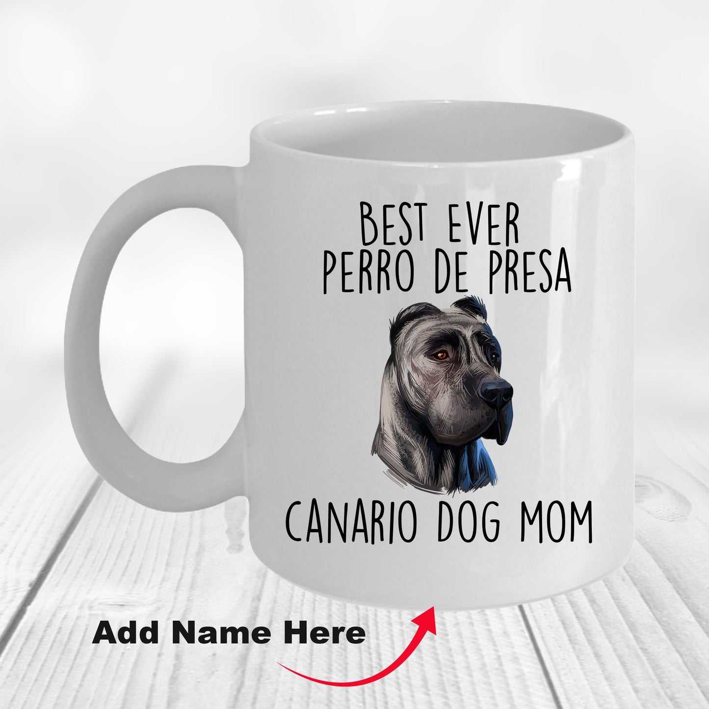 Best Ever Perro de Presa Canario Funny Dog Mom Custom Ceramic Coffee Mug - Mallard Moon Gift Shop