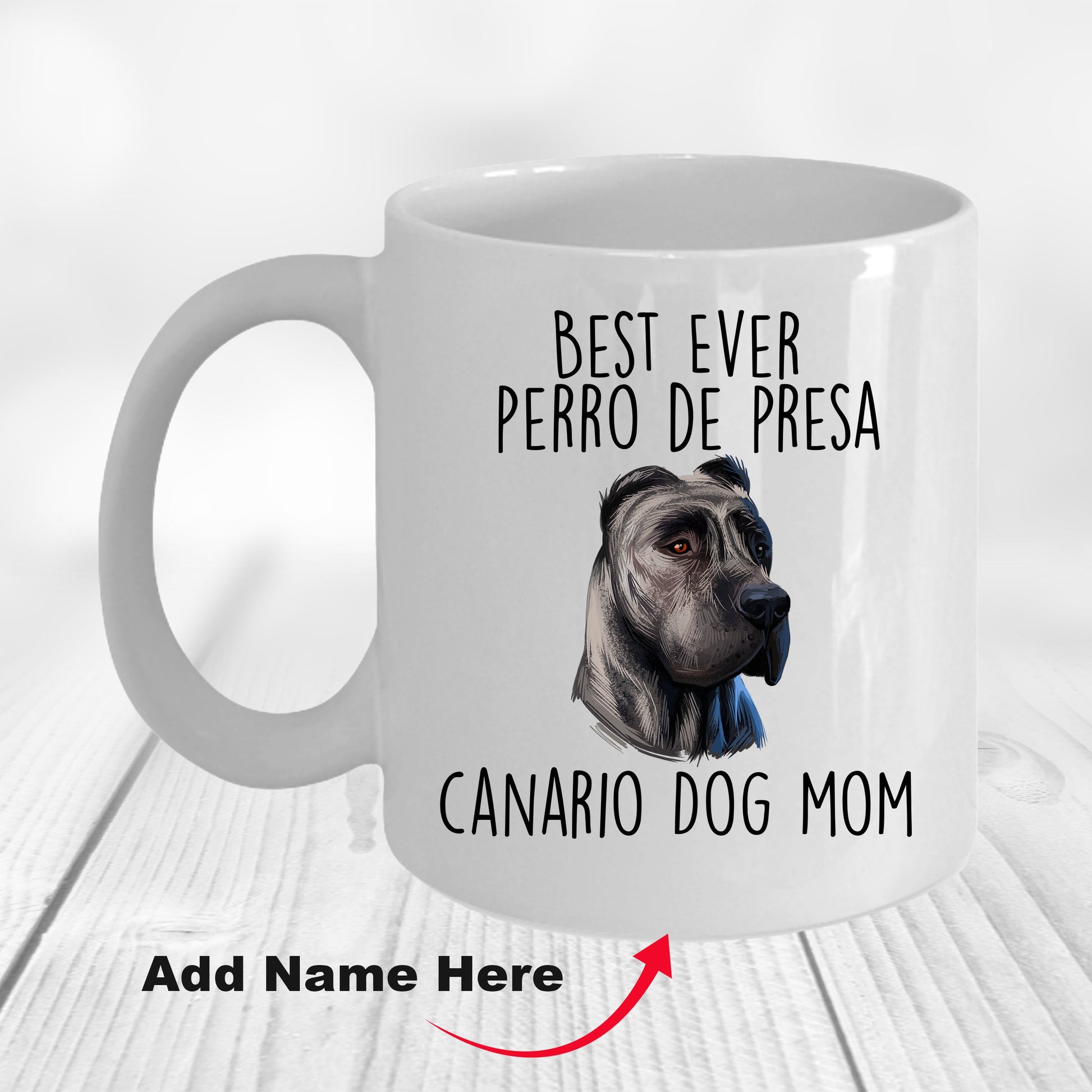 Best Ever Perro de Presa Canario Funny Dog Mom Custom Ceramic Coffee Mug - Mallard Moon Gift Shop
