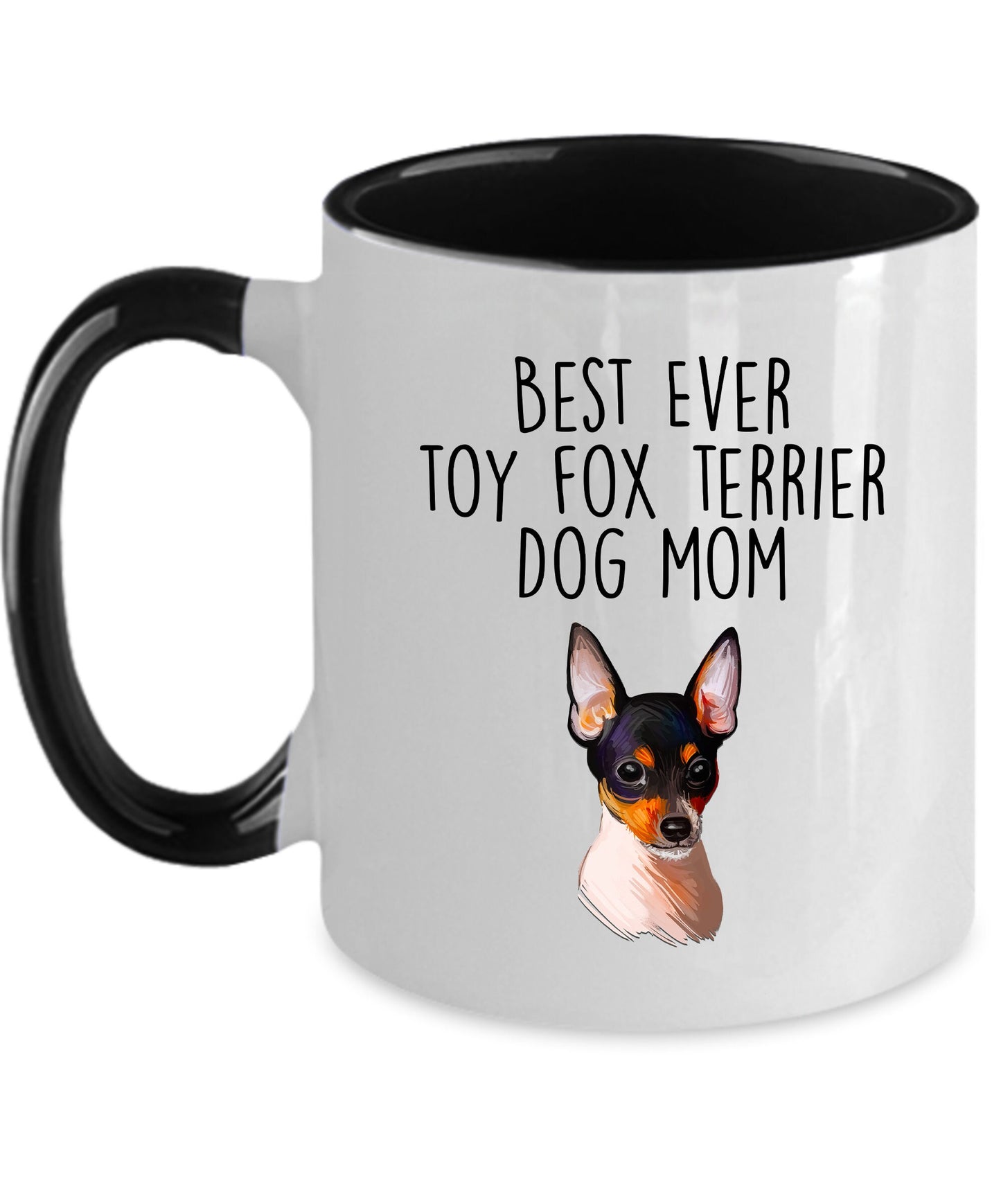 Best Ever Toy Fox Terrier Dog Mom Custom Ceramic Coffee Mug - Mallard Moon Gift Shop