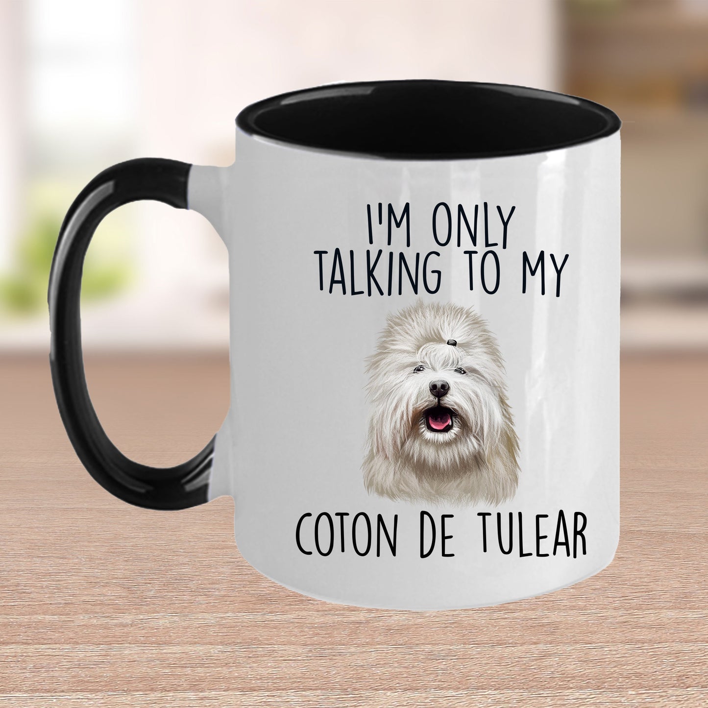 Funny I'm Only Talking to my Coton de Tulear Dog Custom Ceramic Coffee Mug - Mallard Moon Gift Shop