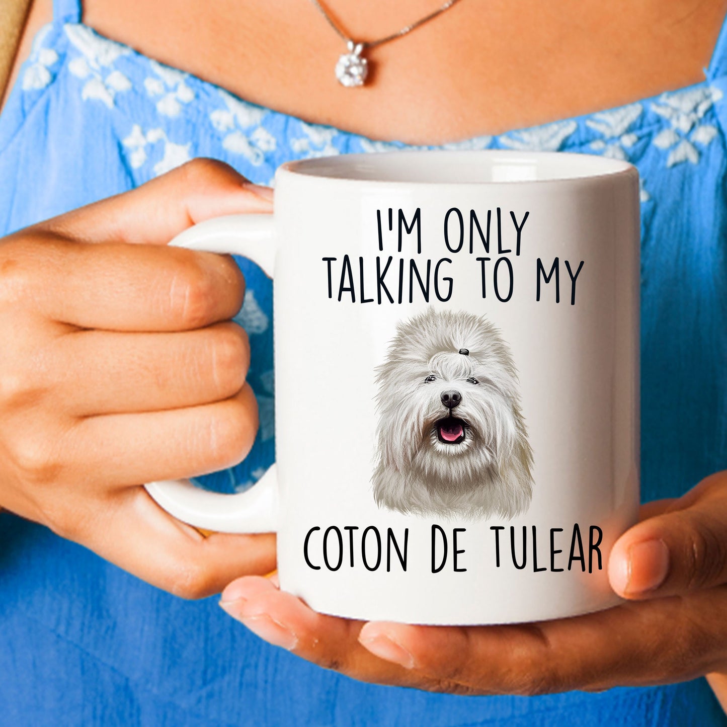 Funny I'm Only Talking to my Coton de Tulear Dog Custom Ceramic Coffee Mug - Mallard Moon Gift Shop