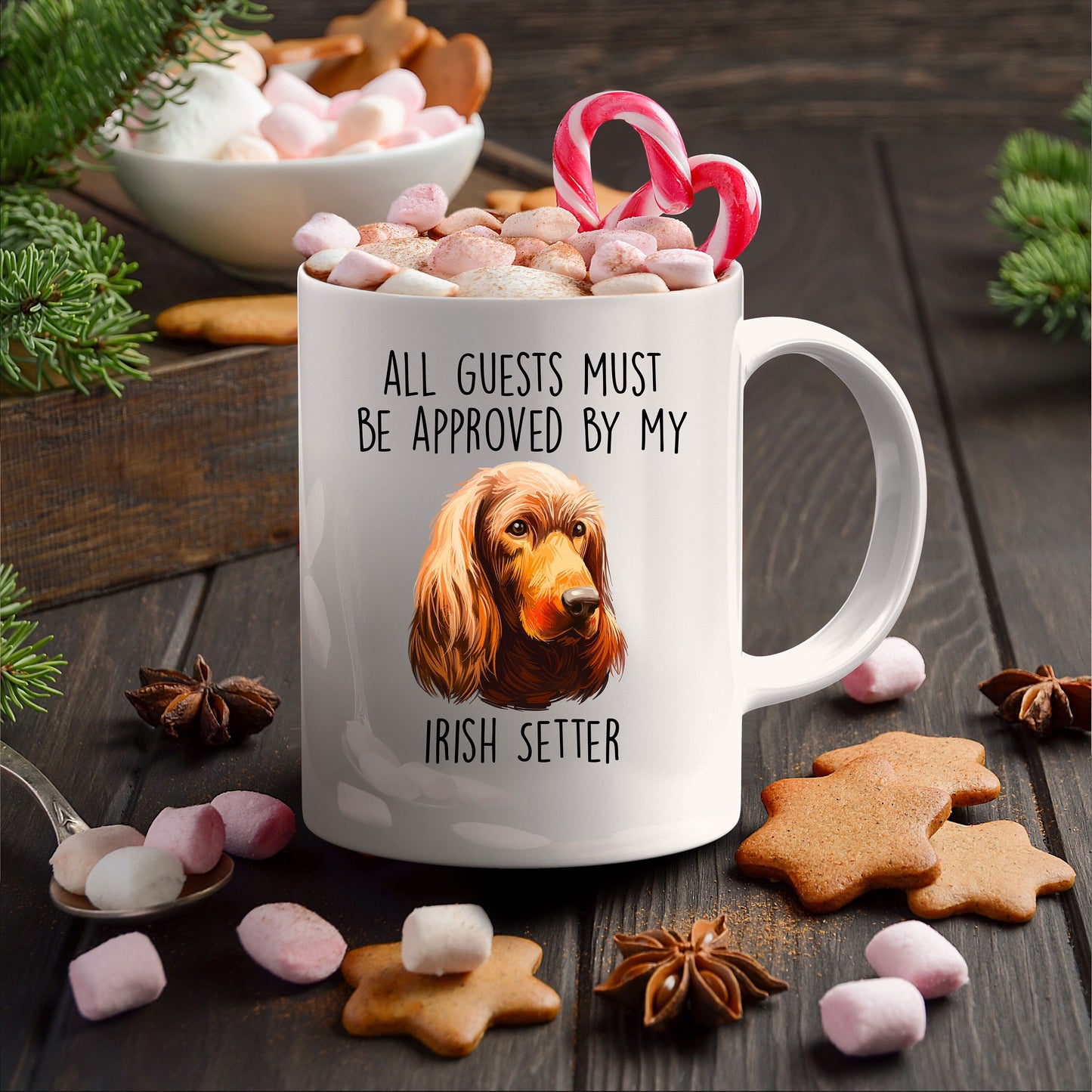 Funny All Guests must be appoved by my Irish Setter Dog Custom Ceramic Coffee Mug