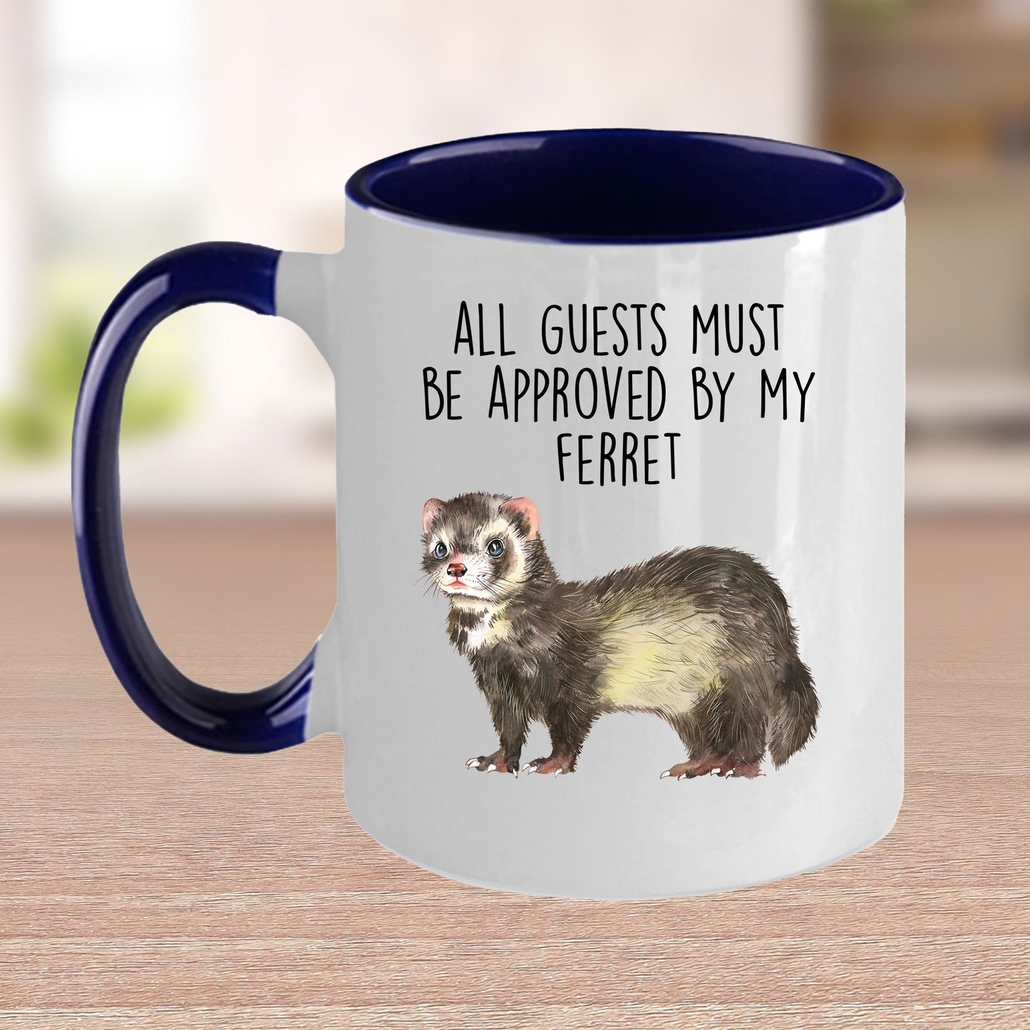 Funny Ferret Custom coffee mug - white ceramic and two tone color - All Guests Must be Approved By My Ferret - Mallard Moon Gift Shop