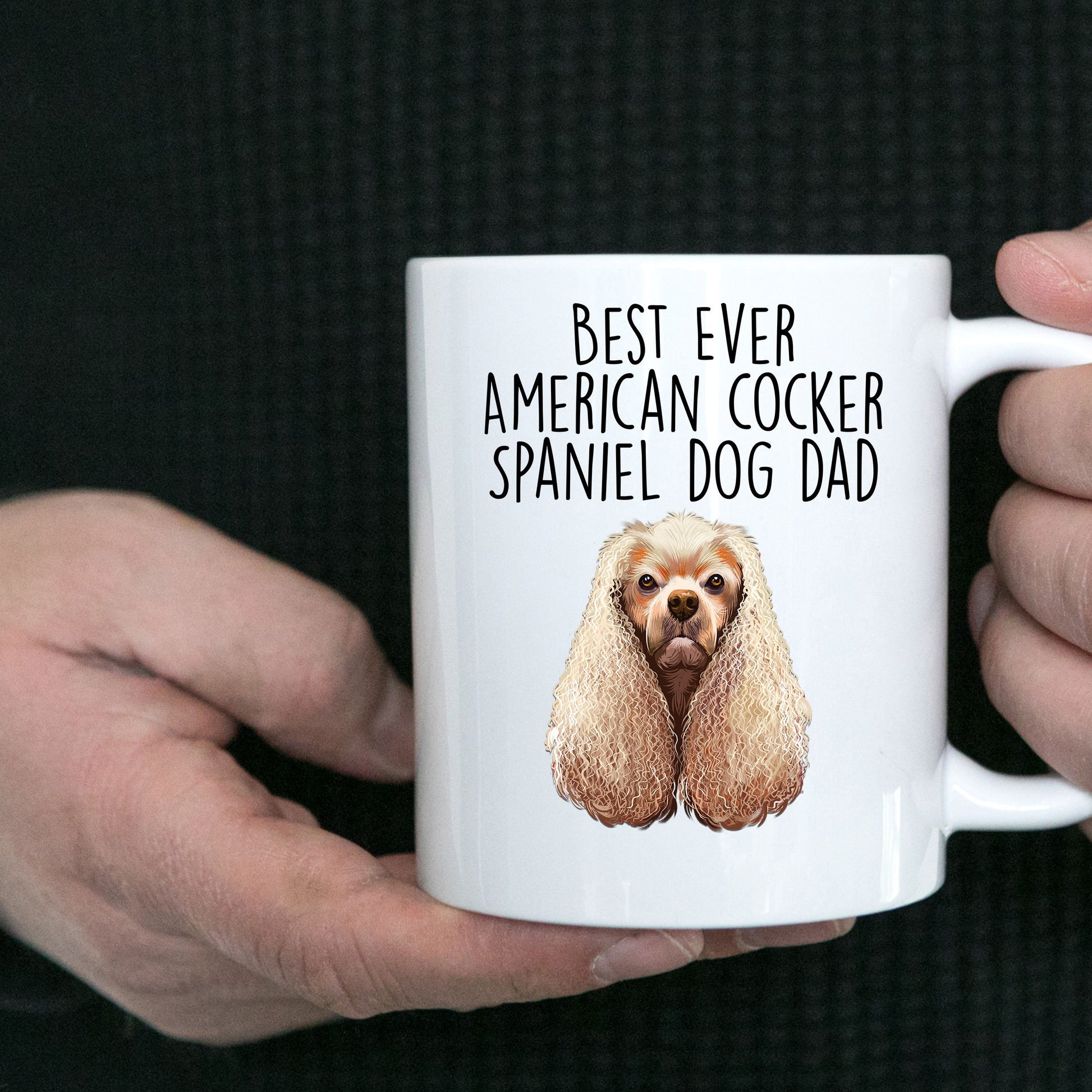 American Cocker Spaniel Best Dog Dad Ever Custom Ceramic Coffee Mug White Two-tone Birthday Father's Day Gift for Men - Mallard Moon Gift Shop