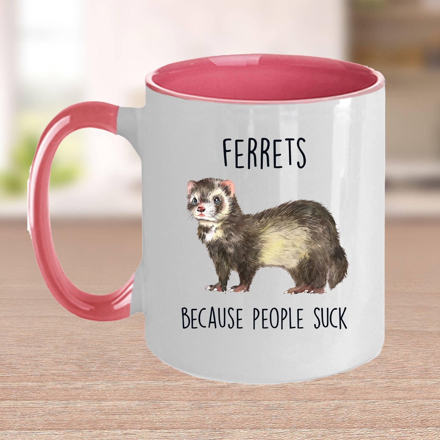 Ferrets Because People Suck Custom coffee mug - white ceramic and two tone color - Mallard Moon Gift Shop