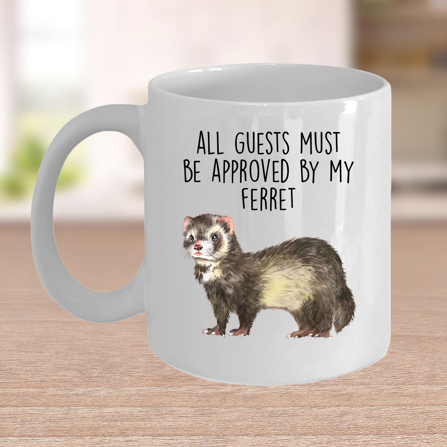 Funny Ferret Custom coffee mug - white ceramic and two tone color - All Guests Must be Approved By My Ferret - Mallard Moon Gift Shop