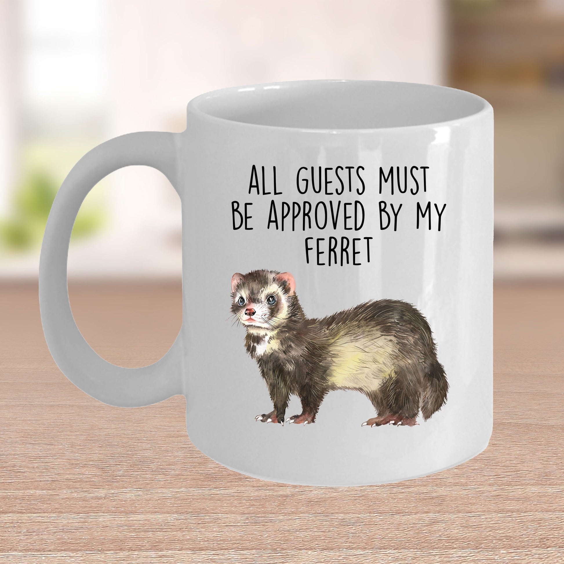 Funny Ferret Custom coffee mug - white ceramic and two tone color - All Guests Must be Approved By My Ferret - Mallard Moon Gift Shop