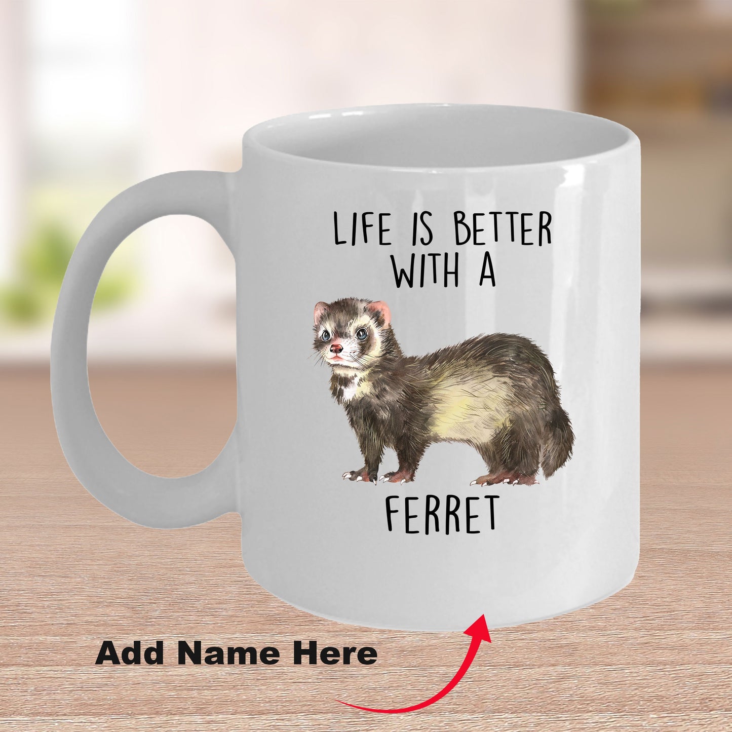 Funny Ferret Custom coffee mug - white ceramic and two tone color -Life Is Better With A Ferret - Mallard Moon Gift Shop