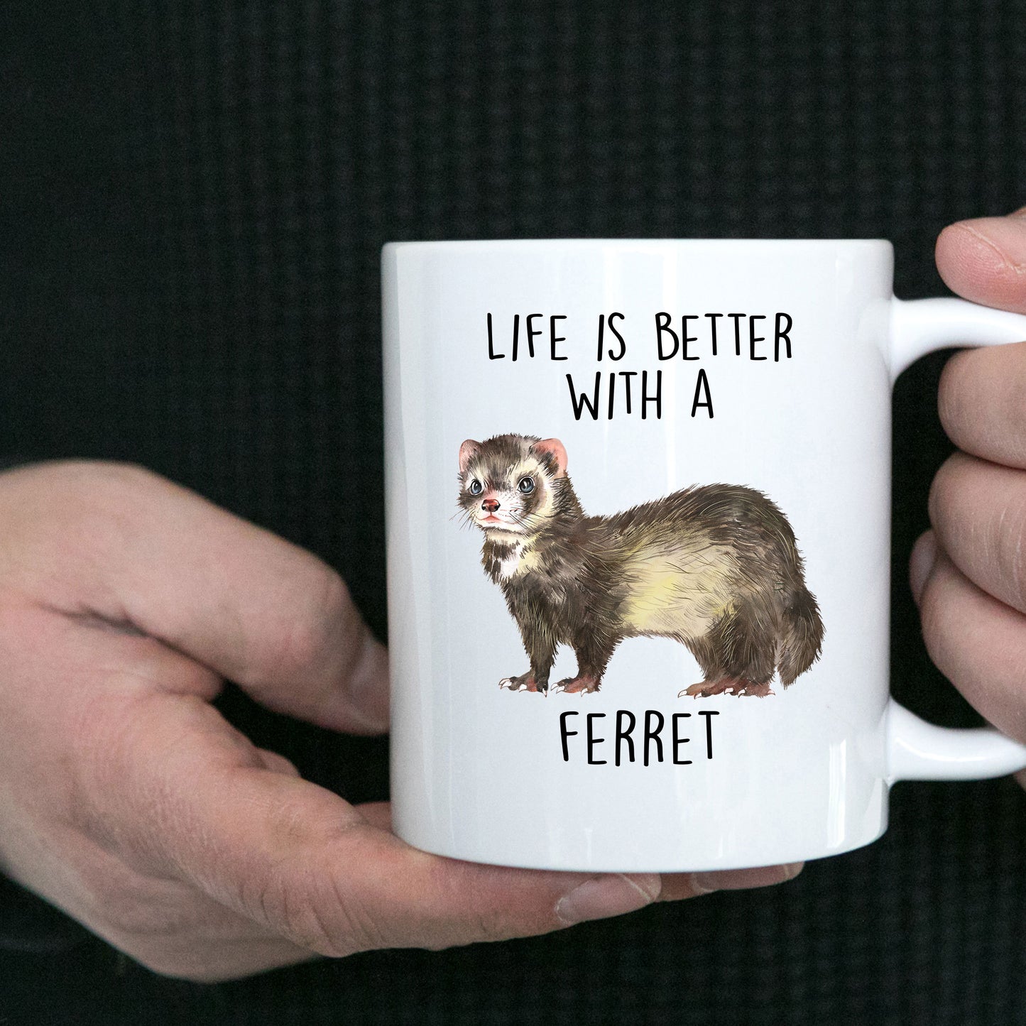 Funny Ferret Custom coffee mug - white ceramic and two tone color -Life Is Better With A Ferret - Mallard Moon Gift Shop