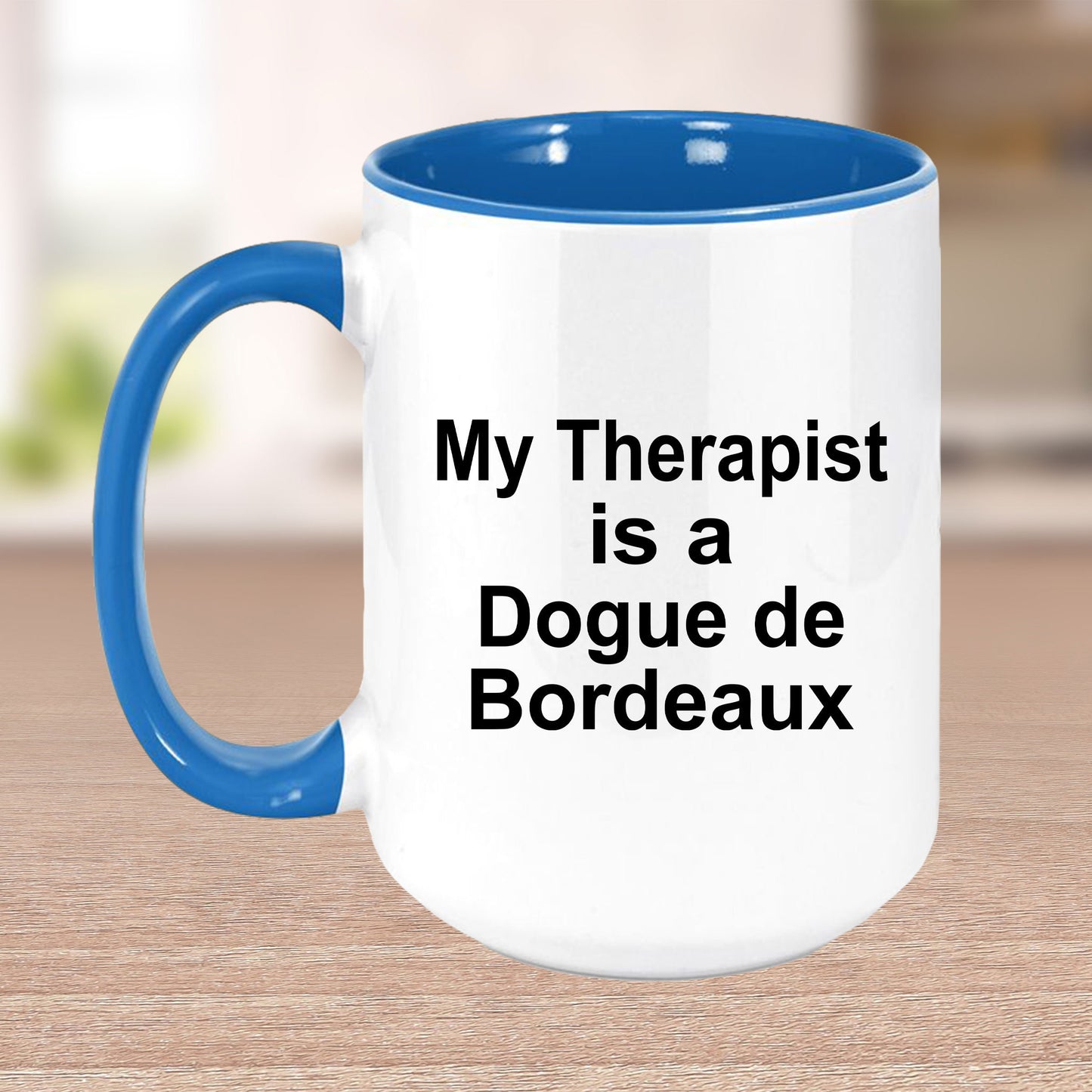 Dogue de Bordeaux Dog Therapist Mug - Mallard Moon Gift Shop