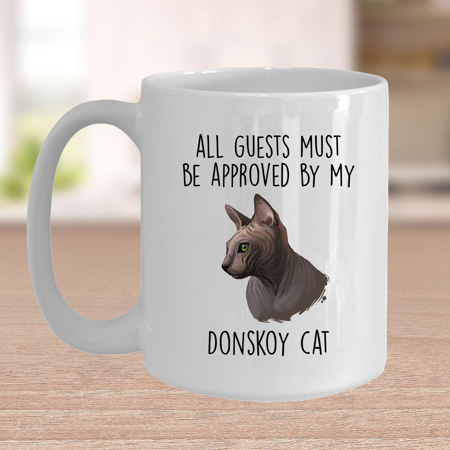 Donskoy Cat Funny Coffee Mug - All Guests Must Be Approved - Mallard Moon Gift Shop