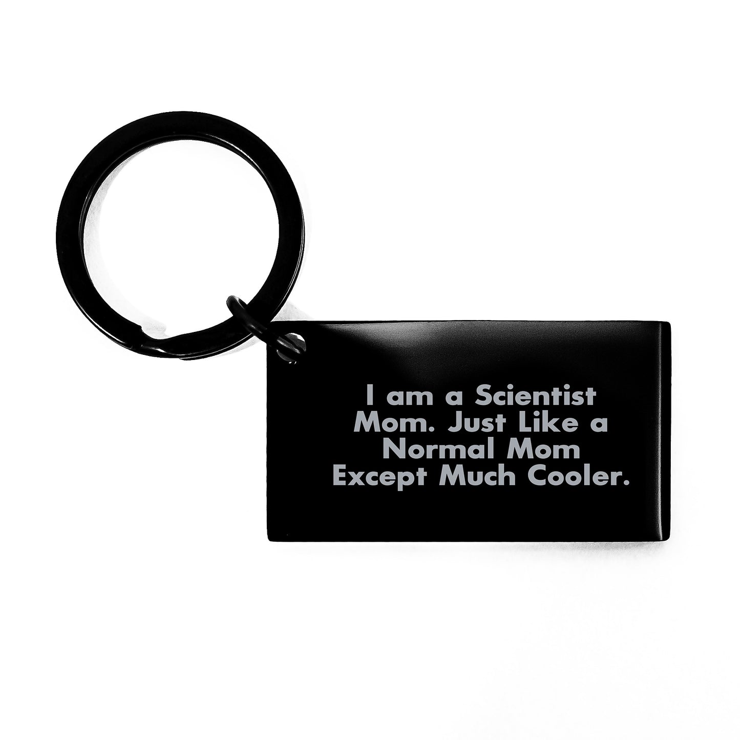 Funny Scientist Mom Keychain Gifts for Scientist Friends and Coworkers, Graduation Unique Gifts from Family and Friends, 'I Am A Scientist Mom' Engraved Keychain - Image 1