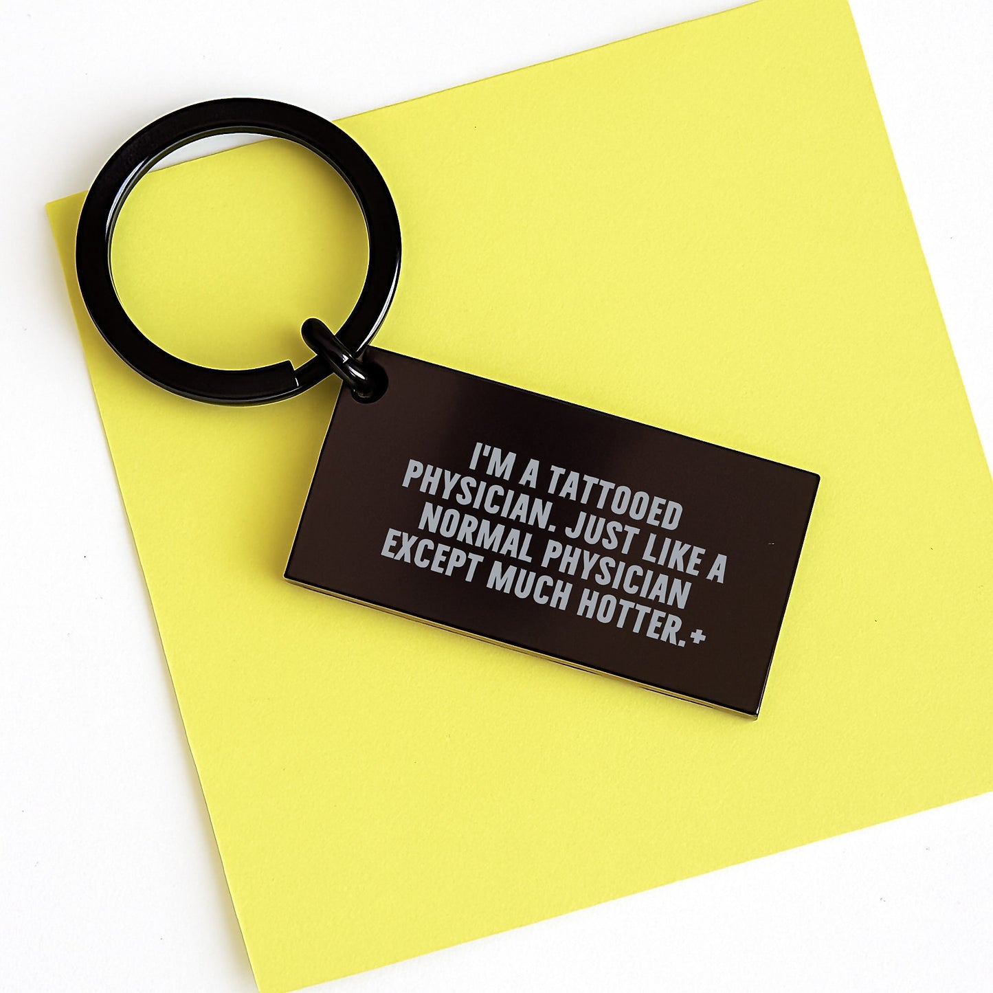 Funny Physician Keychain Gifts for Men from Friends on Birthday, 'I'm A Tattooed Physician. Just Like A Normal Physician Except Much Hotter.', Unique Physician Keychain - Image 3