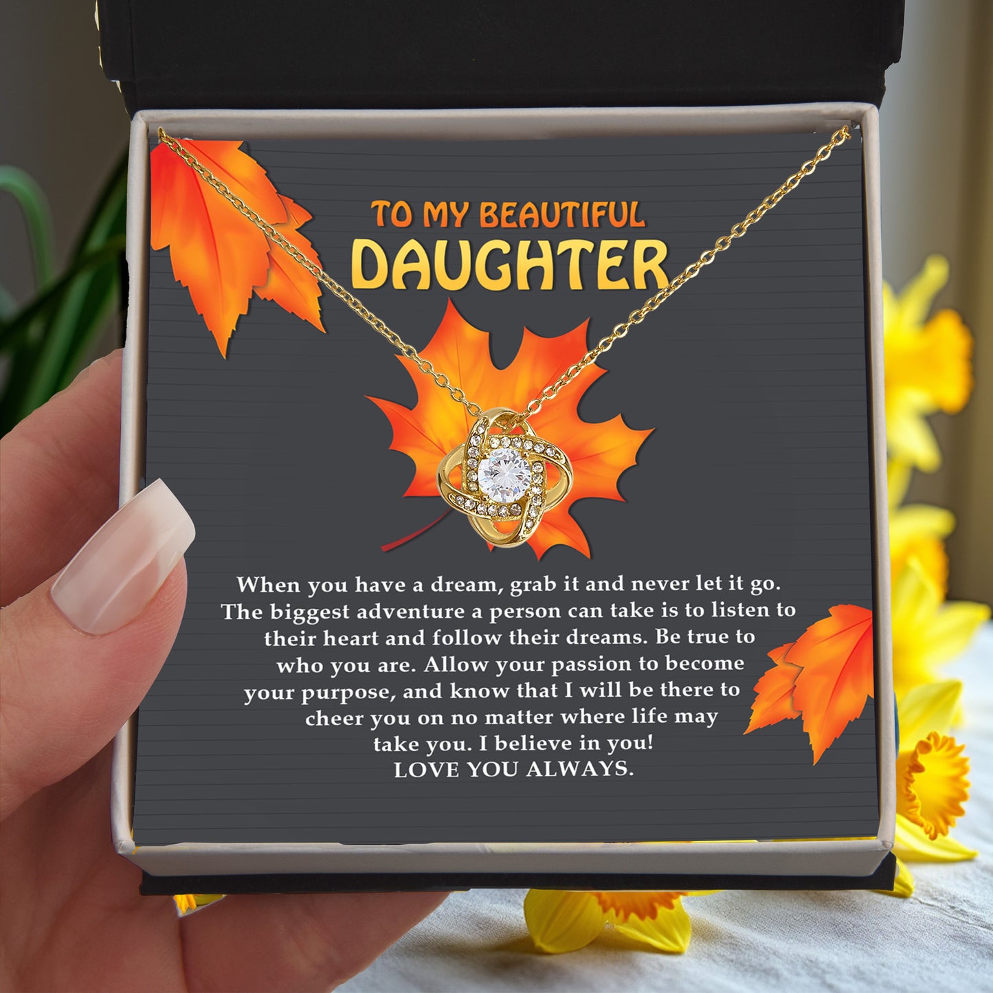 To My Beautiful Daughter Love Knot Necklace – Follow Your Heart & Dream Big Gift from Mom - Mallard Moon
