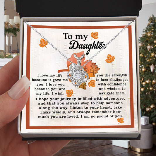 Gift for Daughter - Life Gave Me You - Love Knot Pendant Necklace - Mallard Moon