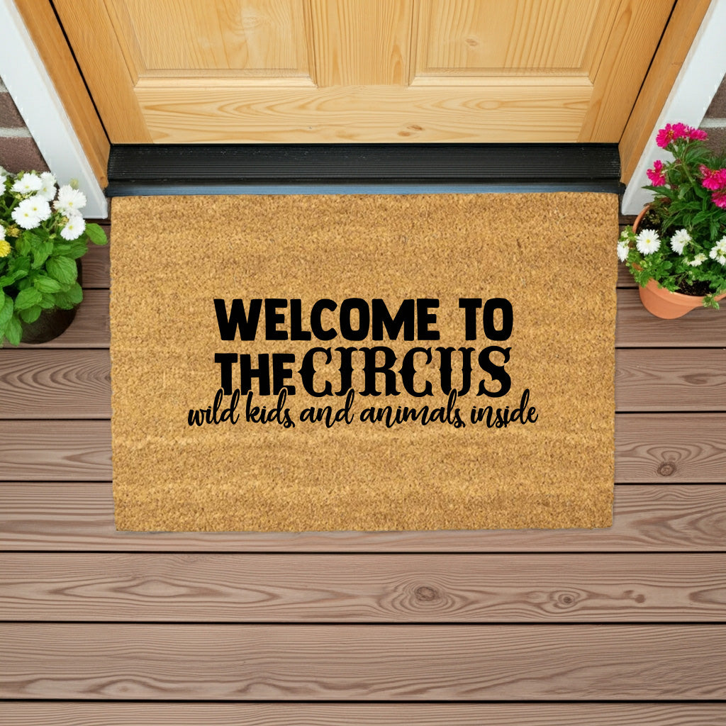 “Welcome to the Circus” Funny Family Doormat | Wild Kids and Animals Inside | Humorous Coir Welcome Mat for Busy Homes - Mallard Moon