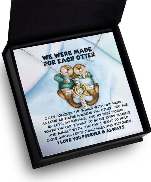 Soulmate, Wife, Girlfriend Romantic Gift - Made For Each Otter -Dancing Cross Pendant Necklace - Mallard Moon Gift Shop