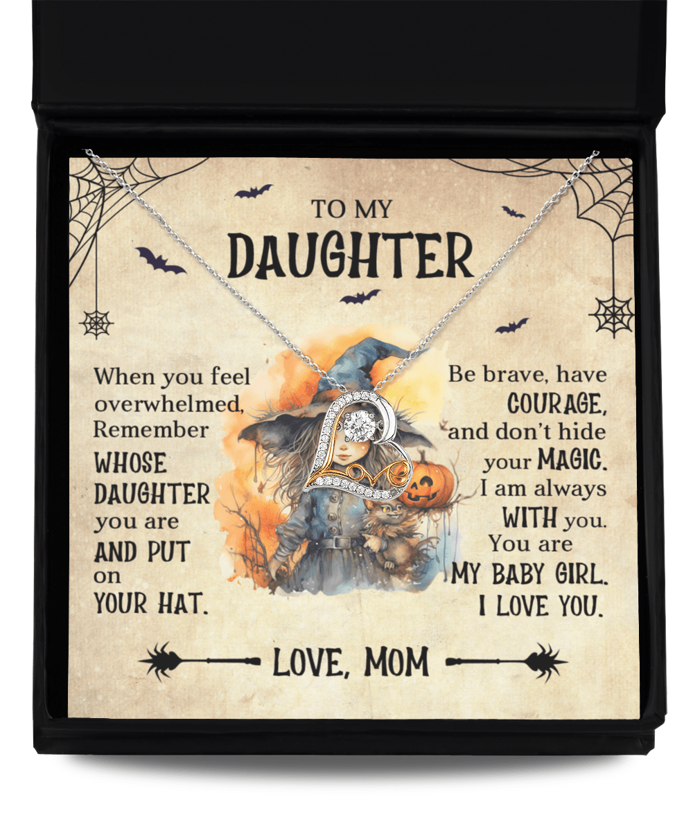 Daughter Halloween Inspired - Put Your Hat On and Don't Hide Your Magic Love Dancing Heart Necklace - Mallard Moon Gift Shop