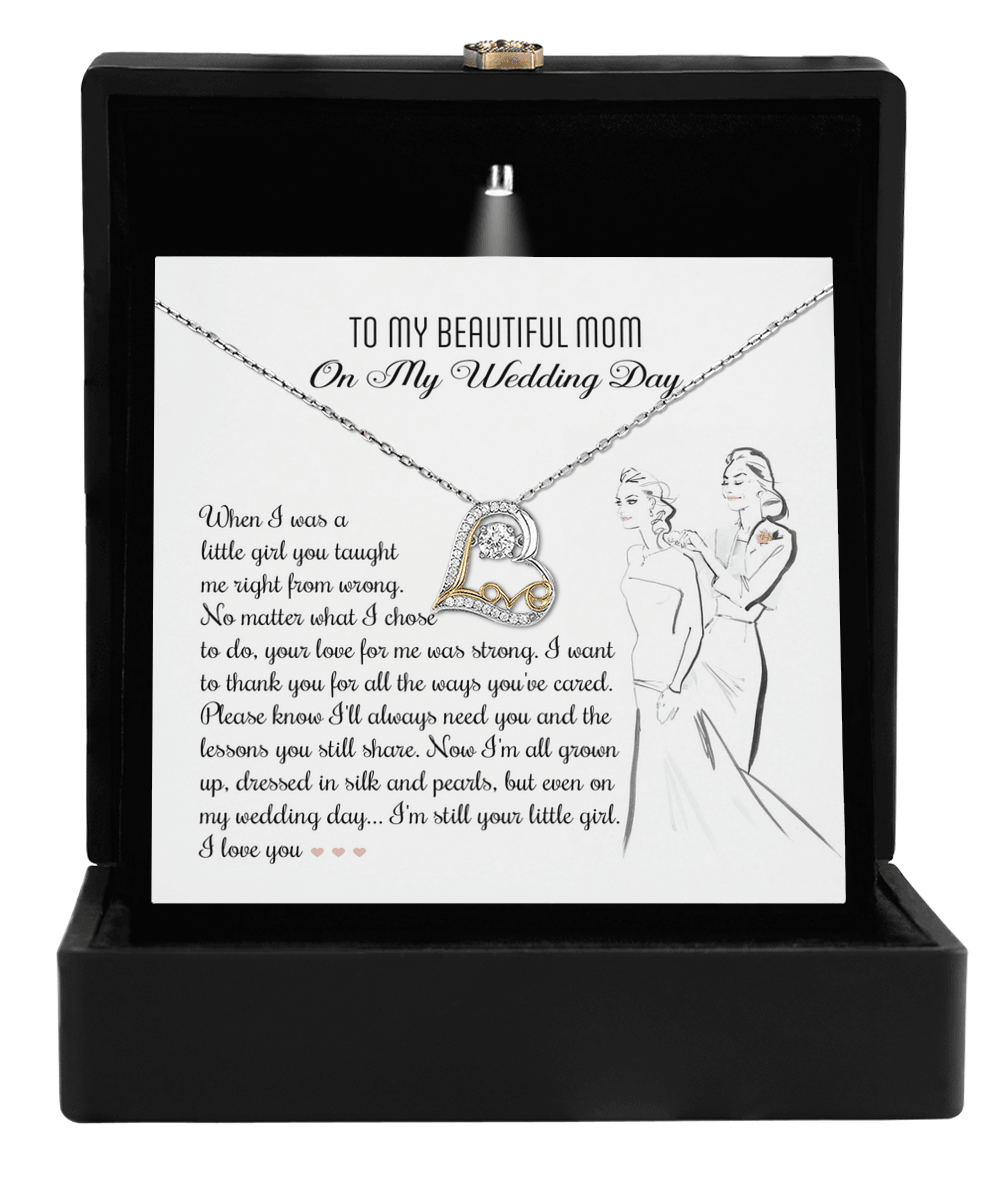 Gift for Mom Wedding Day - Always Your Little Girl Love Heart Pendant Necklace - Mallard Moon Gift Shop