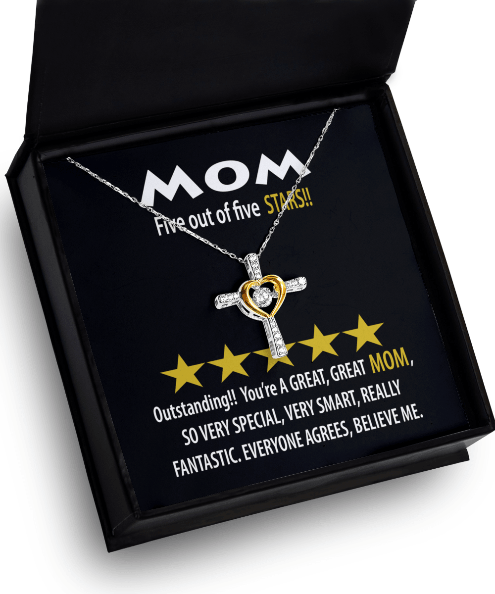 Mom - Five of Five Stars Outstanding You're A Great, Great Mom Cross Pendant Necklace - Mallard Moon Gift Shop