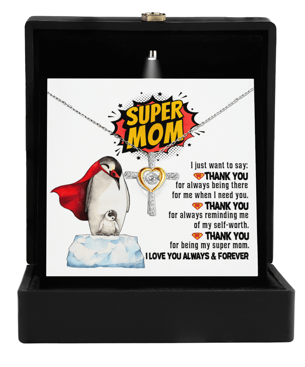 Gift for Mom - Thank You for Being My Super Mom Cross Pendant Necklace - Mallard Moon Gift Shop