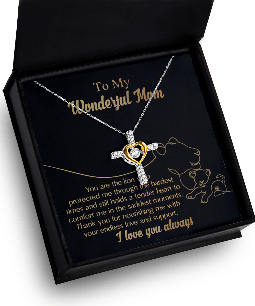 To My Wonderful Mom You Are The Lion that Protected, Supported and Nourished Me Cross Pendant Necklace - Mallard Moon Gift Shop